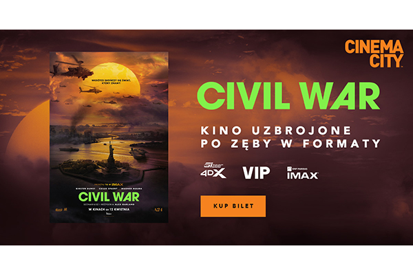      Cinema City -  Civil War – dystopijna wizja       